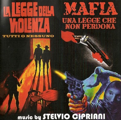 La Legge della Violenza / Mafia Una legge che non perdona Soundtrack