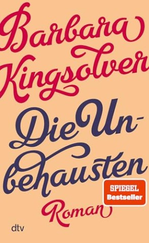 Cover: Barbara Kingsolver - Die Unbehausten