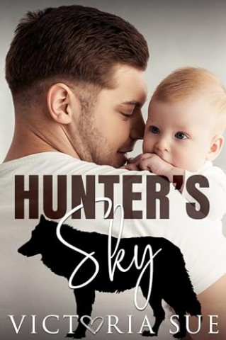 Cover: Victoria Sue - Hunters Himmel (Hunters creek 4)