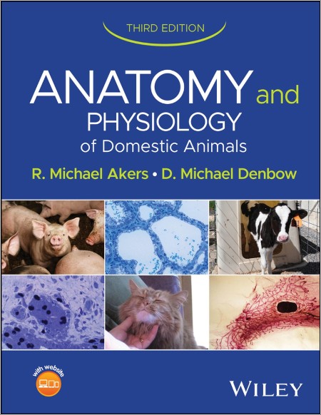 Akers R  Anatomy and Physiology of Domestic Animals 3ed 2025