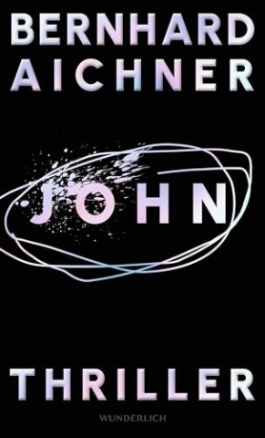 Cover: Bernhard Aichner - John