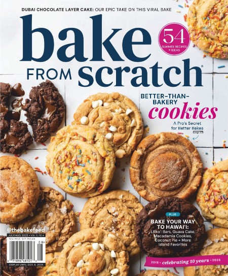 Bake from Scratch - Vol 11 Issue 4, July-August 2025