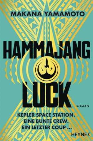 Yamamoto, Makana - Hammajang Luck: Roman