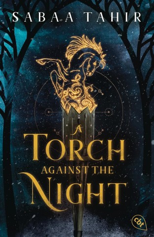Cover: Tahir, Sabaa - A Torch Against the Night