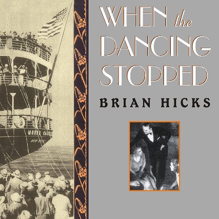 Cover: When the Dancing Stopped - Brian Hicks