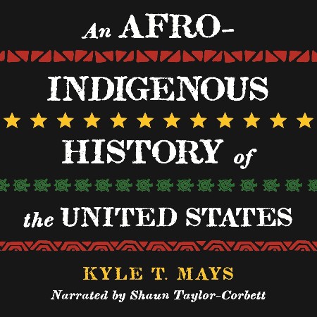 Cover: Afro-Indigenous History of the United States, An - Mays