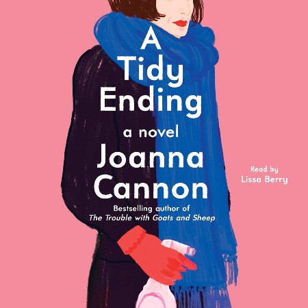 Cover: A Tidy Ending - Joanna Cannon