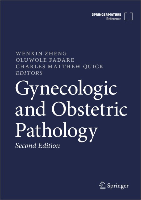 Zheng W  Gynecologic and Obstetric Pathology 2ed 2025