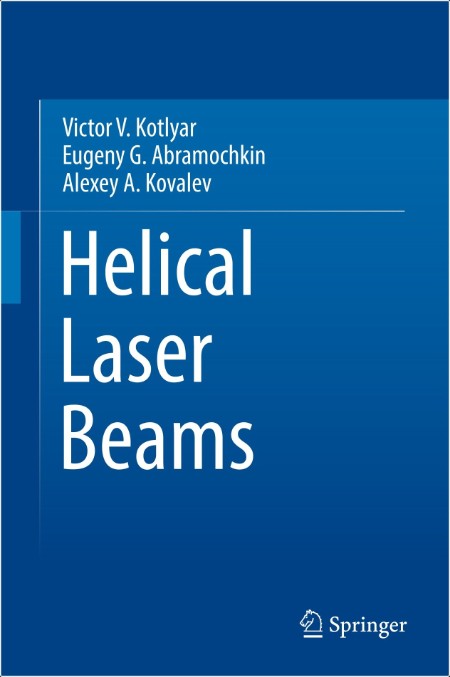 Kotlyar V Helical Laser Beams 2025