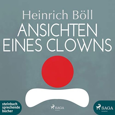 Cover: Ansichten eines Clowns - Heinrich B&ouml;ll