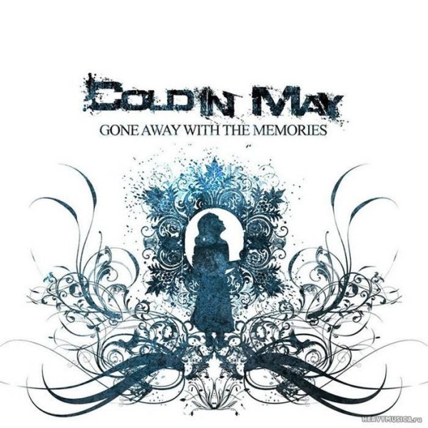 Cold In May - Gone Away With The Memories (2011)