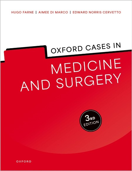 Farne H Oxford Cases in Medicine and Surgery 3ed 2025
