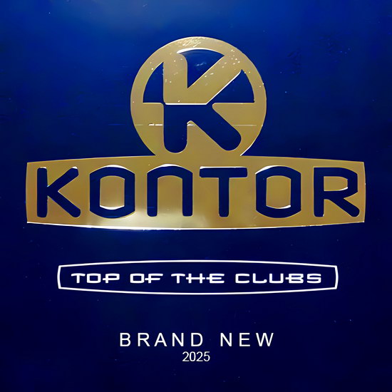 KONTOR Top of the Clubs: BRAND NEW 2025