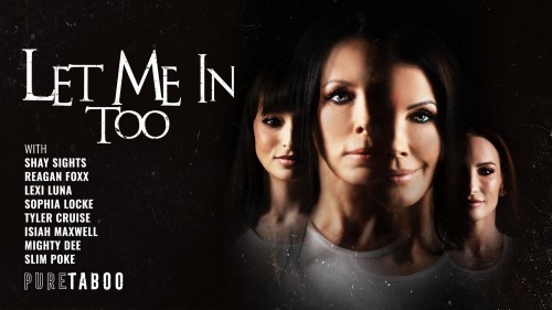 [PureTaboo.com] Reagan Foxx, Lexi Luna, Shay Sights, Sophia Locke ..