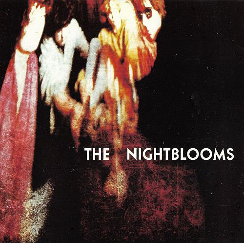 The Nightblooms - The Nightblooms (1992) (LOSSLESS)