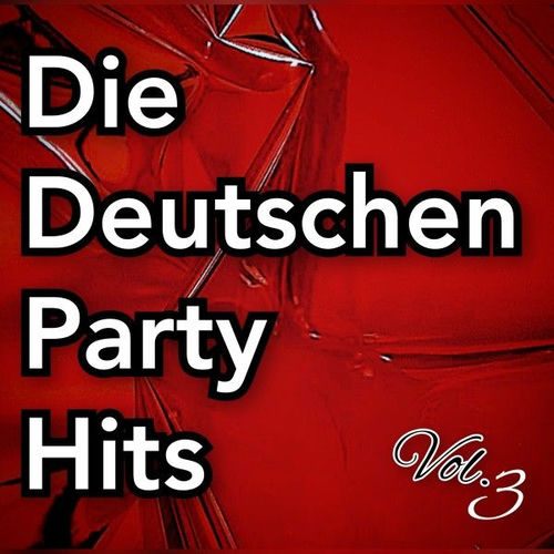 Die Deutschen Party Hits Vol. (3) (2025)