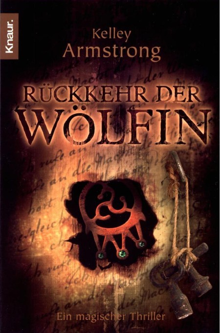 Women of the Otherworld 02: Rückkehr der Wölfin - Armstrong, Kelley Women of the Otherworld 02: Rückkehr der Wölfin - Armstrong, Kelley