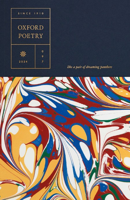 Oxford Poetry - Summer 2025