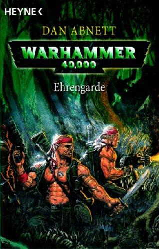 Ehrengarde - Dan Abnett Ehrengarde - Dan Abnett