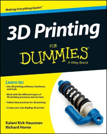 Cover: 3D Printing for Dummies - Hausman