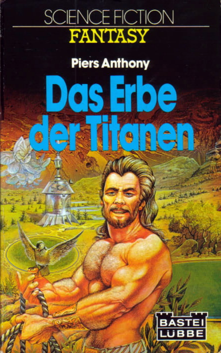 Titanen-Trilogie 01 - Das Erbe der Titanen - Anthony, Piers Titanen-Trilogie 01 - Das Erbe der Titanen - Anthony, Piers