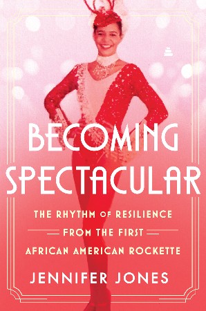 Cover: Becoming Spectacular - Jennifer Jones