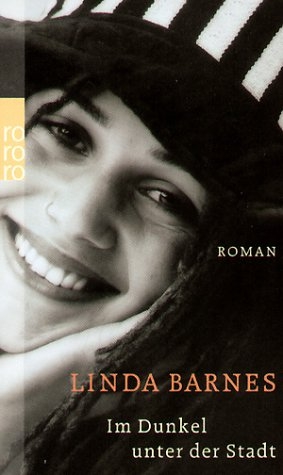 Im Dunkel unter der Stadt - Barnes, Linda Im Dunkel unter der Stadt - Barnes, Linda