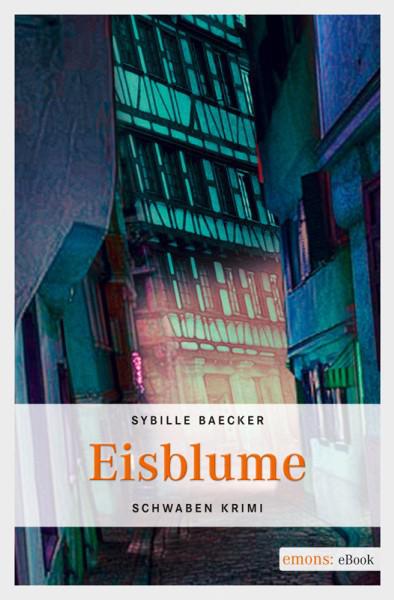 Eisblume - Sybille Baecker Eisblume - Sybille Baecker
