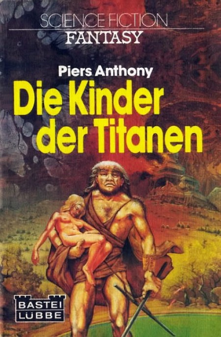 Titanen-Trilogie 02 - Die Kinder der Titanen - Anthony, Piers Titanen-Trilogie 02 - Die Kinder der Titanen - Anthony, Piers