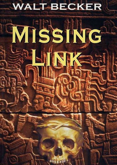 Missing Link - Becker, Walt Missing Link - Becker, Walt