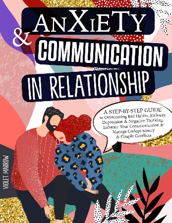 Cover: Anxiety & Communication in Relationship - Violet Marrow