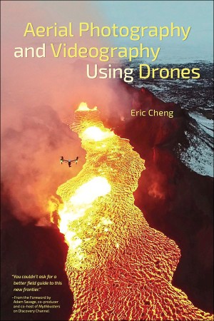 Cover: Aerial Photography and Videography Using Drones - Cheng