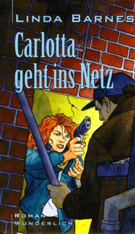Carlotta geht ins Netz - Barnes, Linda Carlotta geht ins Netz - Barnes, Linda