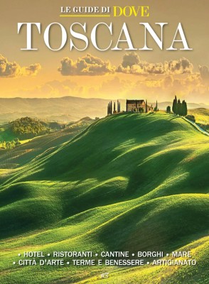 Dove Guide. Toscana - Giugno 2025
