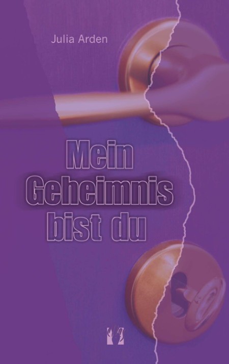 Mein Geheimnis bist du - Julia Arden Mein Geheimnis bist du - Julia Arden