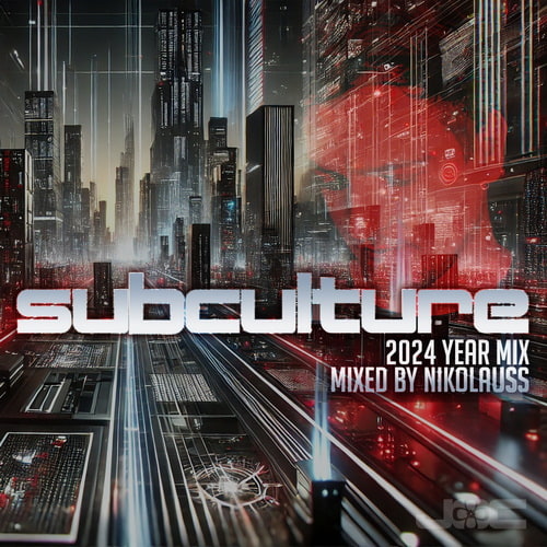 Subculture 2024 (2025) FLAC