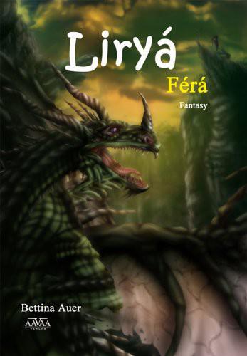 Liryá Bd 2 - Fera - Bettina Auer Liryá Bd 2 - Fera - Bettina Auer