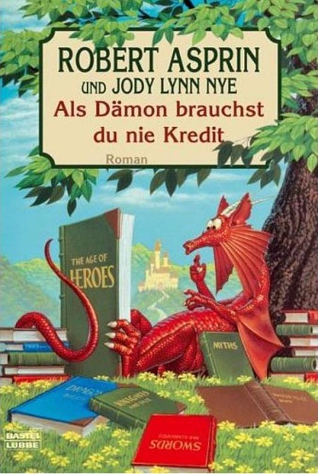 Dämonen-Reihe 15 - Als Dämon Brauchst Du Nie Kredit - Asprin, Robert, Nye, Jody Lynn Dämonen-Reihe 15 - Als Dämon Brauchst Du Nie Kredit - Asprin, Robert, Nye, Jody Lynn