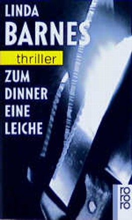 Zum Dinner eine Leiche - Barnes, Linda Zum Dinner eine Leiche - Barnes, Linda