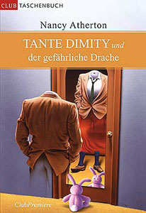 14 Tante Dimity und der gefährliche Drache (Aunt Dimity Slays the Dragon) - Atherton, Nancy 14 Tante Dimity und der gefährliche Drache (Aunt Dimity Slays the Dragon) - Atherton, Nancy