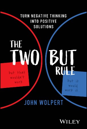 Cover: The Two But Rule - John Wolpert