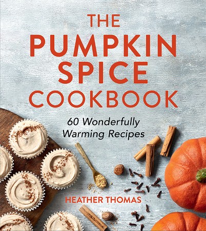 Cover: The Pumpkin Spice Cookbook - Thomas