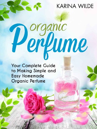 Cover: Organic Perfumes - Earl Johnson