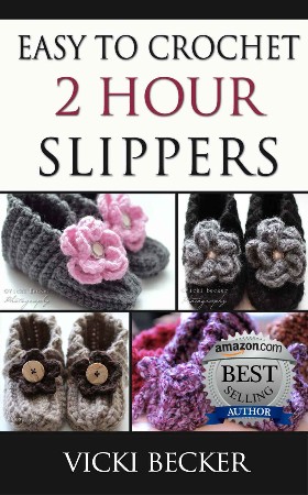 Cover: Easy To Crochet 2 Hour Slippers Volume 2 - Becker