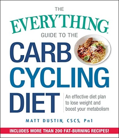 Cover: The Everything Guide to the Carb Cycling Diet - Dustin