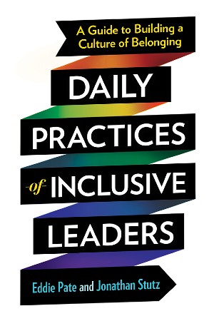 Cover: Daily Practices of Inclusive Leaders - Pate