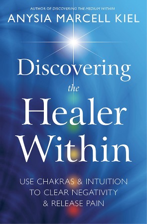 Cover: Discovering the Healer Within - Kiel