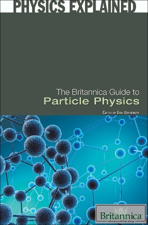Cover: The Britannica Guide to Particle Physics - Gregersen
