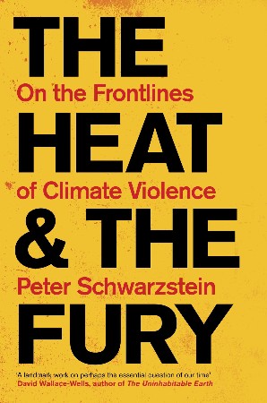 Cover: The Heat and the Fury - Schwartzstein
