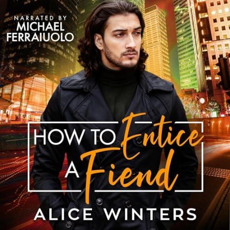 Cover: How to Entice a Fiend - Alice Winters